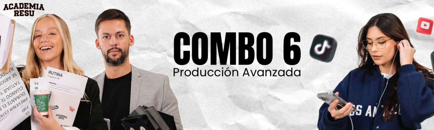 Combo 6 - Producción Avanzada